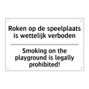 Roken op de speelplaats is wettelijk /.../ - Smoking on the playground is legally /.../