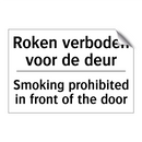 Roken verboden voor de deur - Smoking prohibited in front of /.../