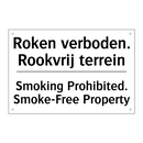 Roken verboden. Rookvrij terrein/.../ - Smoking Prohibited. Smoke-Free /.../
