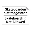 Skateboarden niet toegestaan - Skateboarding Not Allowed