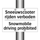 Sneeuwscooter rijden verboden - Snowmobile driving prohibited