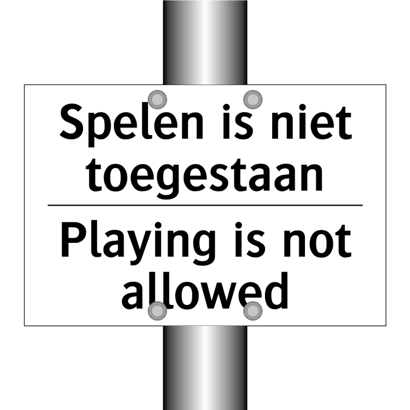 Spelen is niet toegestaan - Playing is not allowed