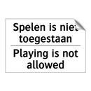Spelen is niet toegestaan - Playing is not allowed