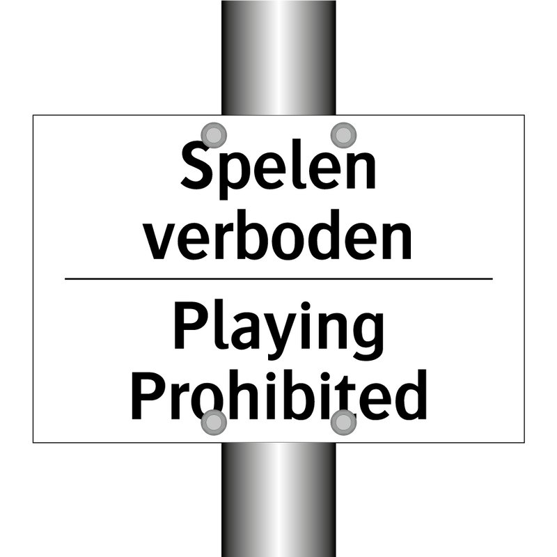 Spelen verboden - Playing Prohibited