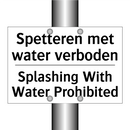 Spetteren met water verboden - Splashing With Water Prohibited/.../