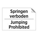 Springen verboden - Jumping Prohibited