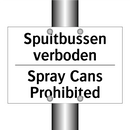 Spuitbussen verboden - Spray Cans Prohibited