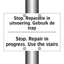 Stop. Reparatie in uitvoering. /.../ - Stop. Repair in progress. Use /.../