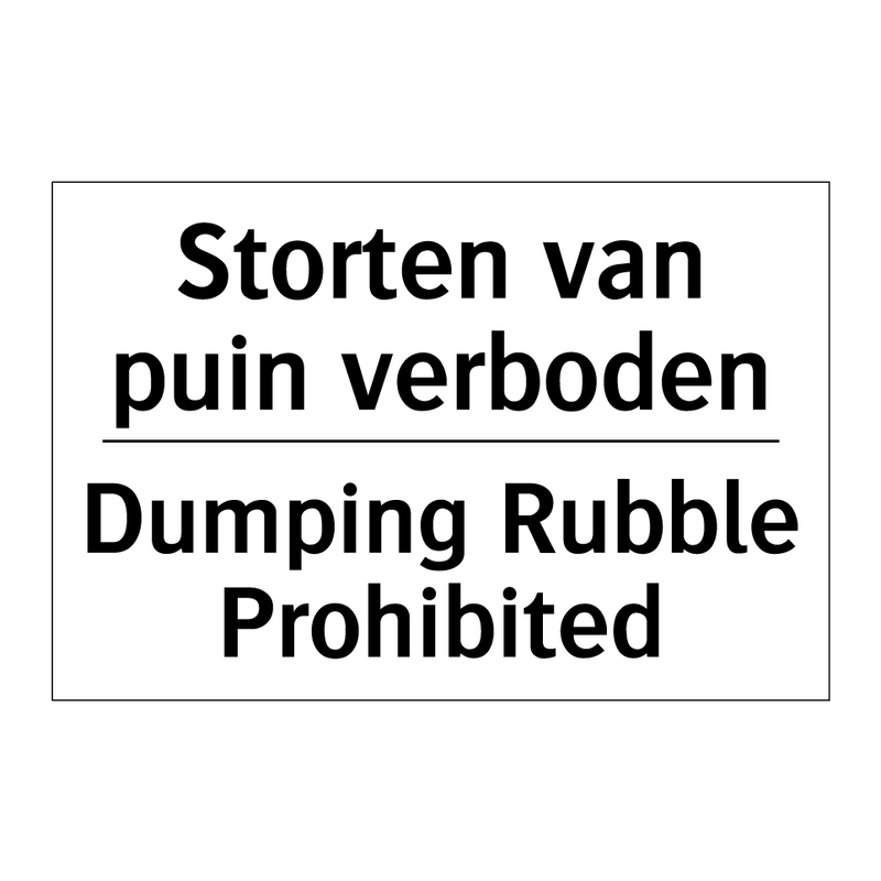 Storten van puin verboden - Dumping Rubble Prohibited