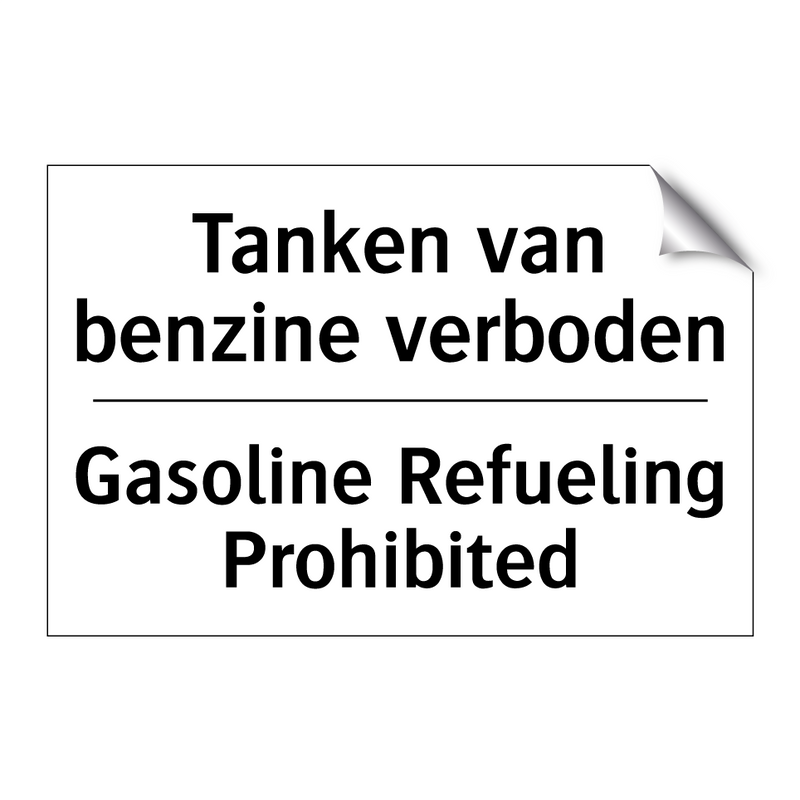 Tanken van benzine verboden - Gasoline Refueling Prohibited