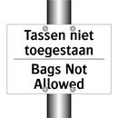 Tassen niet toegestaan - Bags Not Allowed