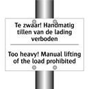 Te zwaar! Handmatig tillen van /.../ - Too heavy! Manual lifting of the /.../