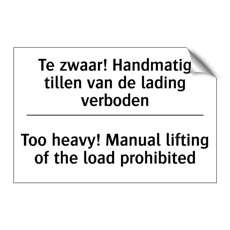Te zwaar! Handmatig tillen van /.../ - Too heavy! Manual lifting of the /.../