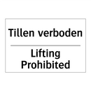 Tillen verboden - Lifting Prohibited