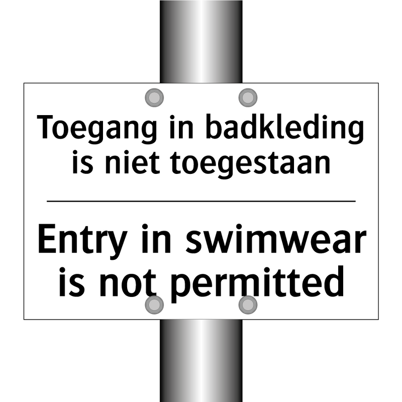 Toegang in badkleding is niet /.../ - Entry in swimwear is not permitted/.../