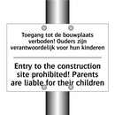 Toegang tot de bouwplaats verboden! /.../ - Entry to the construction site /.../
