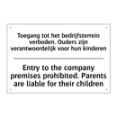 Toegang tot het bedrijfsterrein /.../ - Entry to the company premises /.../