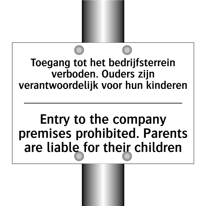 Toegang tot het bedrijfsterrein /.../ - Entry to the company premises /.../