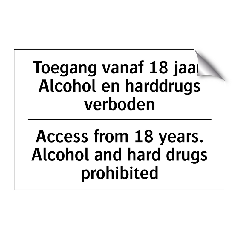 Toegang vanaf 18 jaar. Alcohol /.../ - Access from 18 years. Alcohol /.../