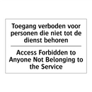 Toegang verboden voor personen /.../ - Access Forbidden to Anyone Not /.../