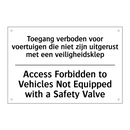 Toegang verboden voor voertuigen /.../ - Access Forbidden to Vehicles Not /.../
