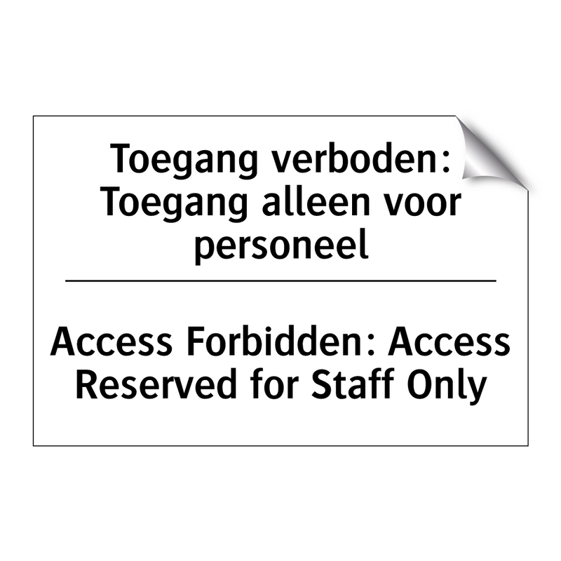Toegang verboden: Toegang alleen /.../ - Access Forbidden: Access Reserved /.../