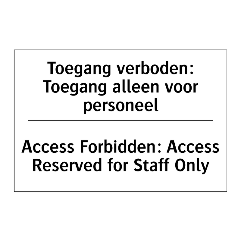 Toegang verboden: Toegang alleen /.../ - Access Forbidden: Access Reserved /.../