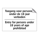 Toegang voor personen onder de /.../ - Entry for persons under 18 years /.../