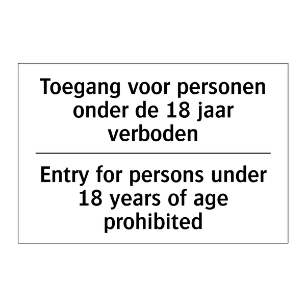 Toegang voor personen onder de /.../ - Entry for persons under 18 years /.../