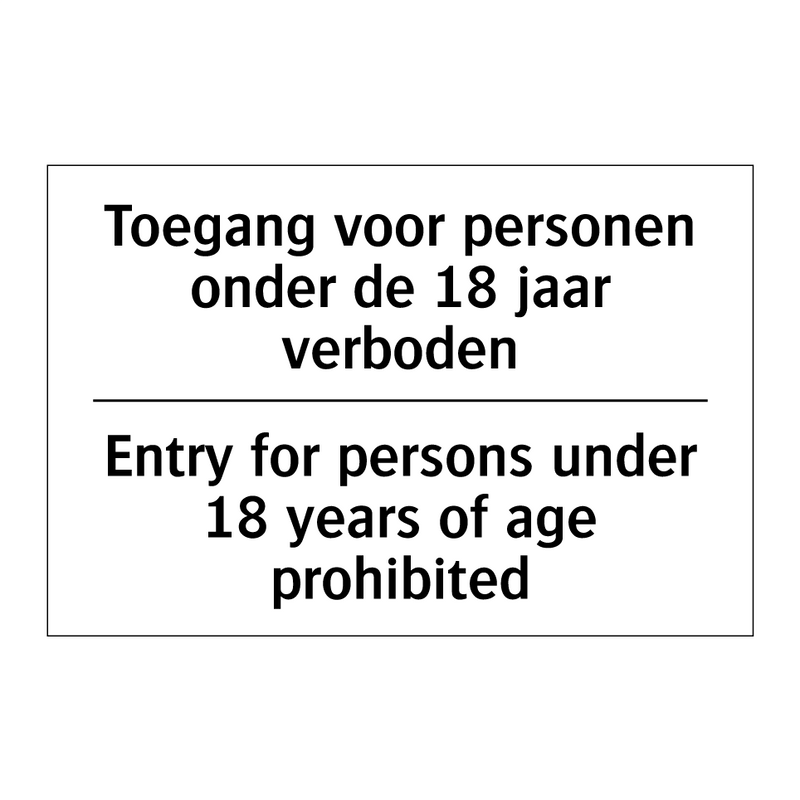 Toegang voor personen onder de /.../ - Entry for persons under 18 years /.../