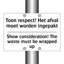 Toon respect! Het afval moet worden /.../ - Show consideration! The waste /.../