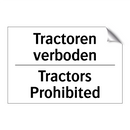 Tractoren verboden - Tractors Prohibited