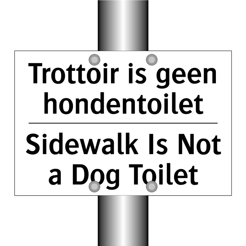 Trottoir is geen hondentoilet - Sidewalk Is Not a Dog Toilet