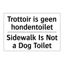 Trottoir is geen hondentoilet - Sidewalk Is Not a Dog Toilet