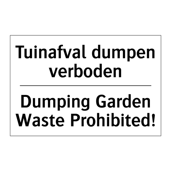 Tuinafval dumpen verboden - Dumping Garden Waste Prohibited!/.../