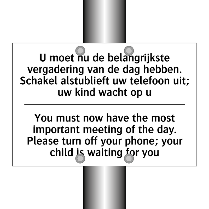 U moet nu de belangrijkste vergadering /.../ - You must now have the most important /.../