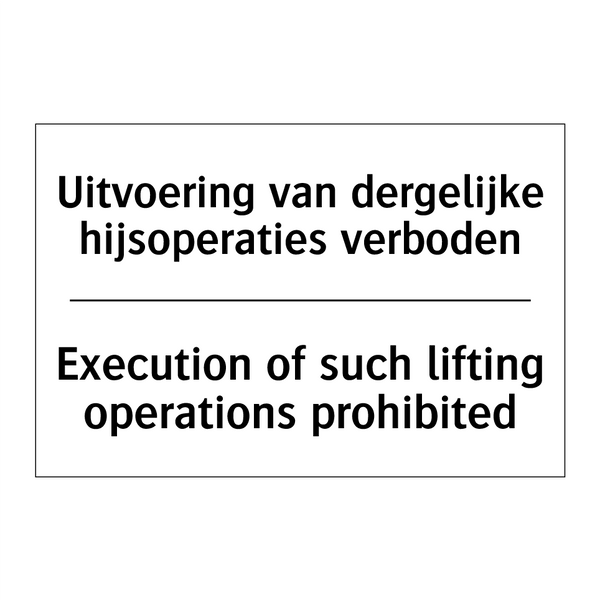 Uitvoering van dergelijke hijsoperaties /.../ - Execution of such lifting operations /.../