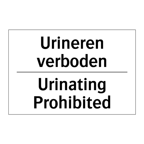 Urineren verboden - Urinating Prohibited