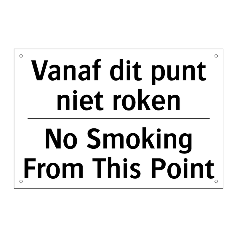 Vanaf dit punt niet roken - No Smoking From This Point