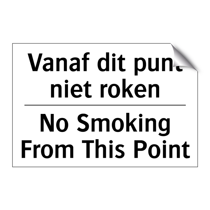 Vanaf dit punt niet roken - No Smoking From This Point