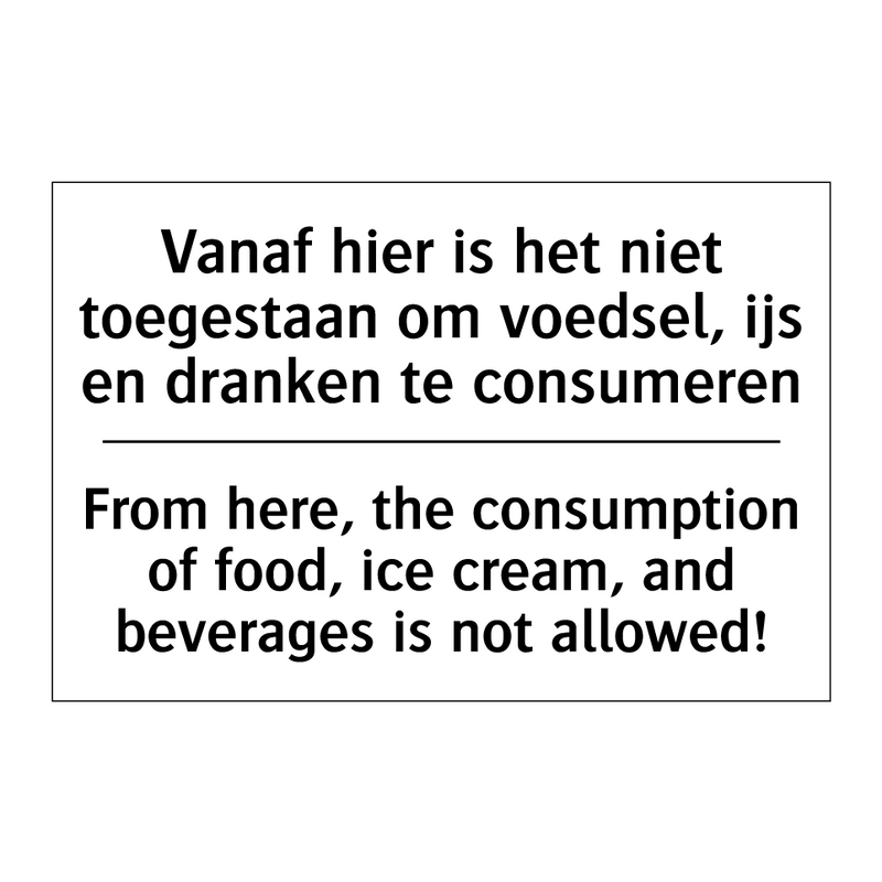 Vanaf hier is het niet toegestaan /.../ - From here, the consumption of /.../