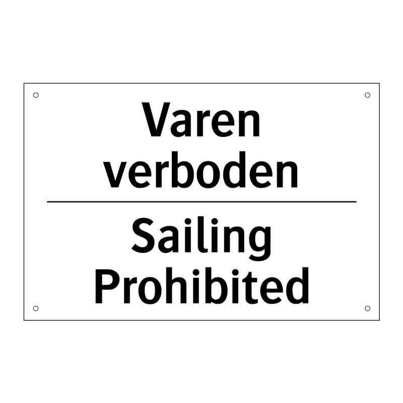 Varen verboden - Sailing Prohibited