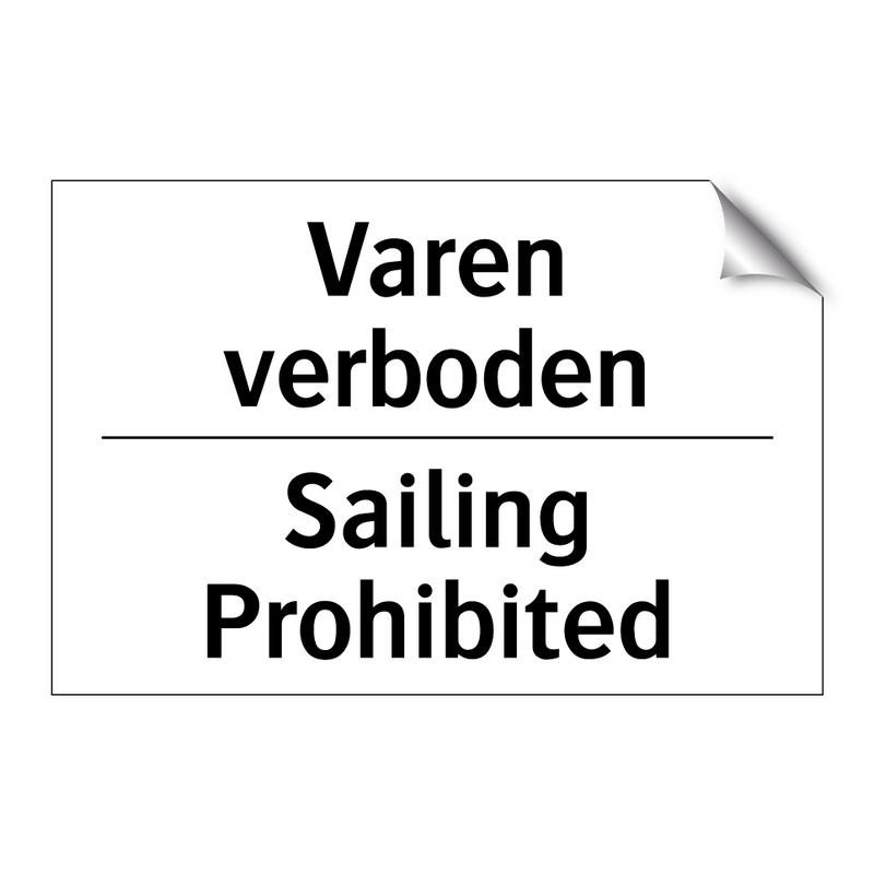 Varen verboden - Sailing Prohibited