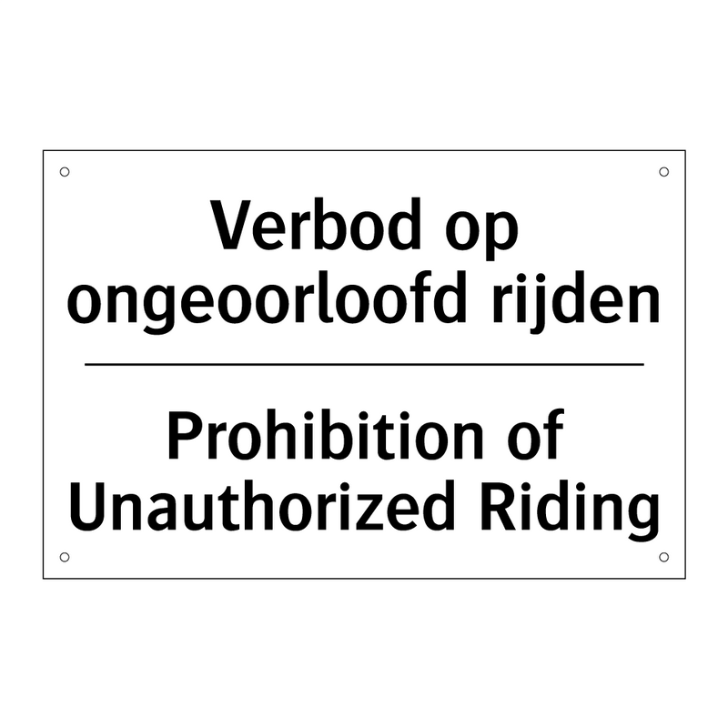 Verbod op ongeoorloofd rijden - Prohibition of Unauthorized Riding/.../