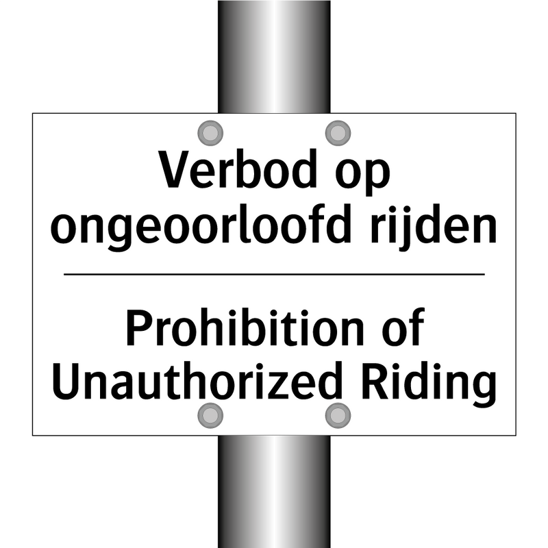 Verbod op ongeoorloofd rijden - Prohibition of Unauthorized Riding/.../