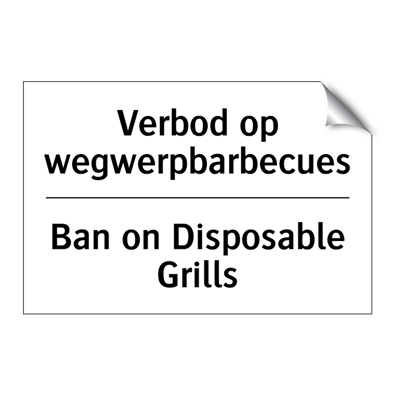 Verbod op wegwerpbarbecues - Ban on Disposable Grills