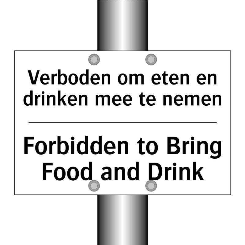 Verboden om eten en drinken mee /.../ - Forbidden to Bring Food and Drink/.../