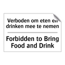 Verboden om eten en drinken mee /.../ - Forbidden to Bring Food and Drink/.../