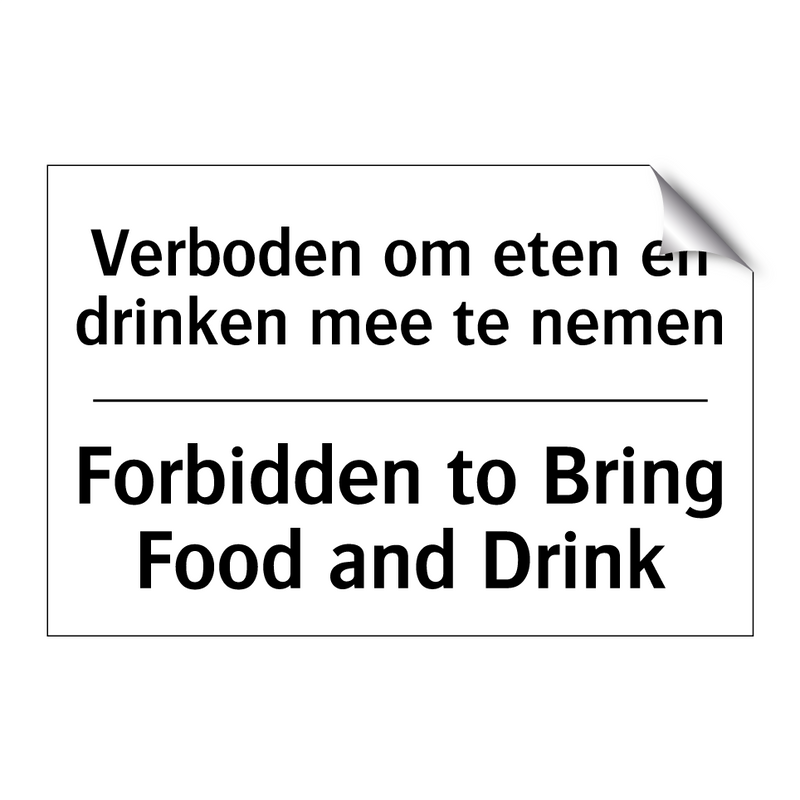 Verboden om eten en drinken mee /.../ - Forbidden to Bring Food and Drink/.../