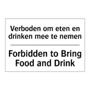 Verboden om eten en drinken mee /.../ - Forbidden to Bring Food and Drink/.../